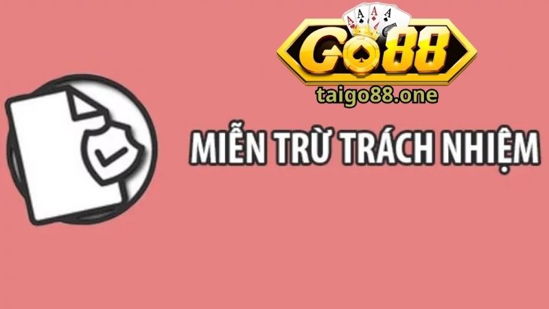 Trường hợp miễn trừ đối với thành viên của Go88